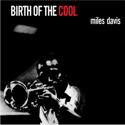 BIRTH OF THE COOL | MILES DAVIS | VINILO