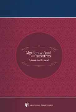 ALGUIEN SOÑARA CON NOSOTROS - MAURICIO ELECTORAT- LIBRO
