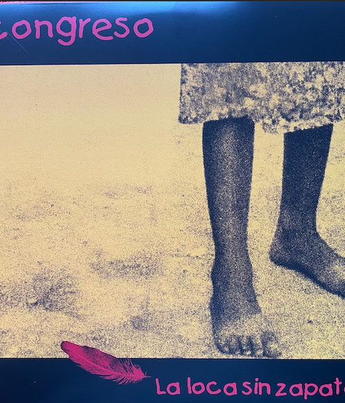 La loca sin zapatos | Congreso | Vinilo