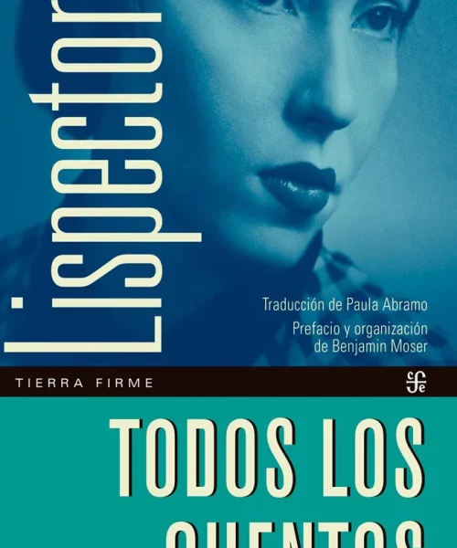 Todos los cuentos | Clarice Lispector | Libro