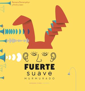 Fuerte, Suave, Murmurado | Romana  Romanyshyn, Andriy Lesiv | Libro
