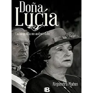 Doña Lucía | Alejandra Matus | Libro