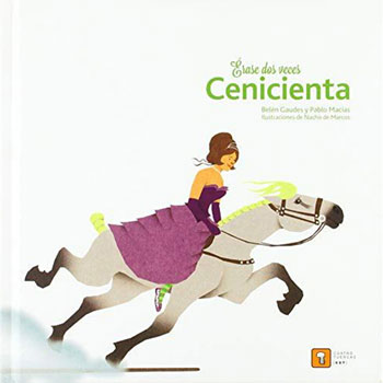Erase dos veces Cenicienta |  Gaudees-Macias | Libro