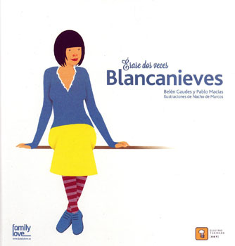 Erase dos veces Blancanieves | Gaudes-Macias | Libro