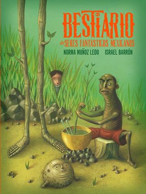 Bestiario de seres fantásticos mexicanos | Muñoz - Barron | Libro