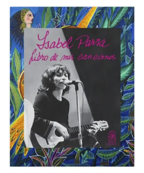 Libro de mis canciones | Isabel Parra Libro