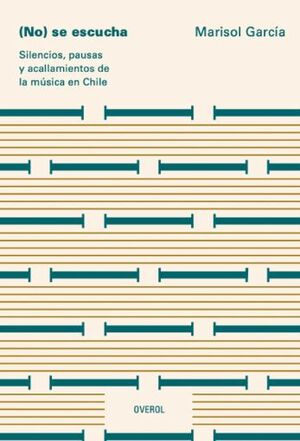(No) se escucha | Marisol Garcia | Libro