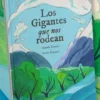 Los gigantes que nos rodean | Daniela Fuentes - Nacha Márquez | Libro