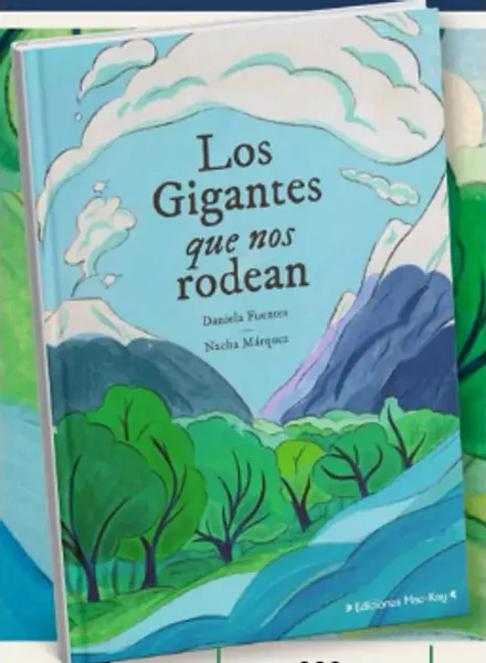 Los gigantes que nos rodean | Fuentes- Marquez | Libro