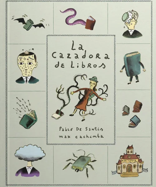La Cazadora de libros | De Santis-Cachimba | Libro