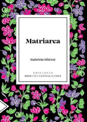 Matriarca | Gabriela Mistral | Libro
