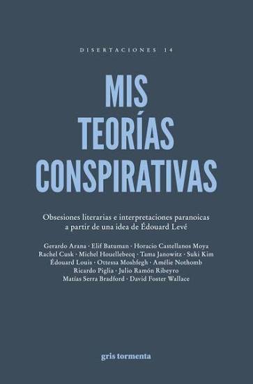 Mis teorías conspirativas | Varios | Libro