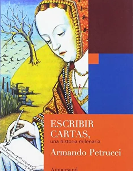 Escribir Cartas, una historia milenaria . Armando Perucci