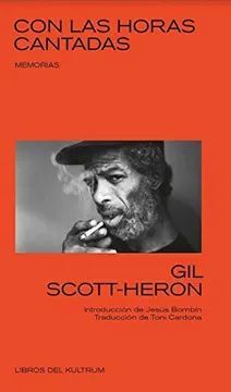 Con las horas contadas | Scott-Heron Gil