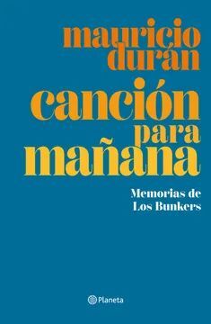 Cancion para mañana | Mauricio Duran | libro