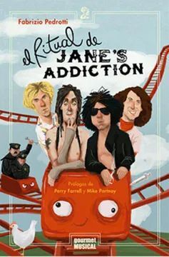 El ritual de Jane´s Addiction | Pedrotti Fabrizio | libro