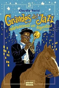 Grandes de jazz internacional en argentina | Parisi Claudio | libro