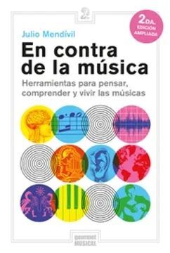 En contra de la musica | Mendivil Julio | libro