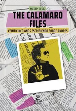 The Calamaro files | Perez Martin | libro