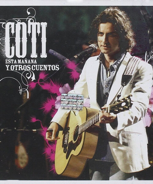 Esta mañana y otros cuentos | Coti | cd