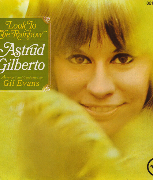 Look to the rainbow | Astrud Gilberto | cd