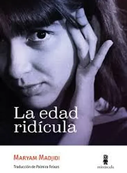La Edad ridicula, Maryam Madjidi