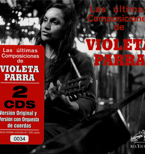 Las ultimas composiciones. Violeta Parra