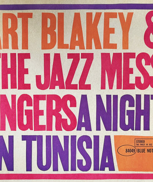 Anigth in Tunisa , Art Blakey and the Jazz Messengers