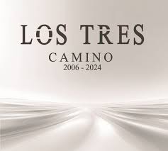 Camino 2006-2024. Los Tres