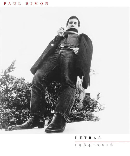 Letras 1964-2016. Paul Simon