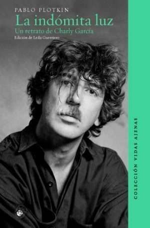 La indomita luz . Pablo Plotkin