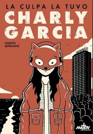 La culpa la tuvo Charly Garcia , Martin Ameconi